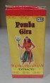 Extracto Pomba Gira